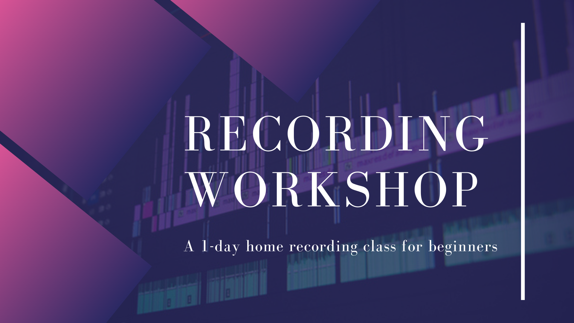 Recording Workshop