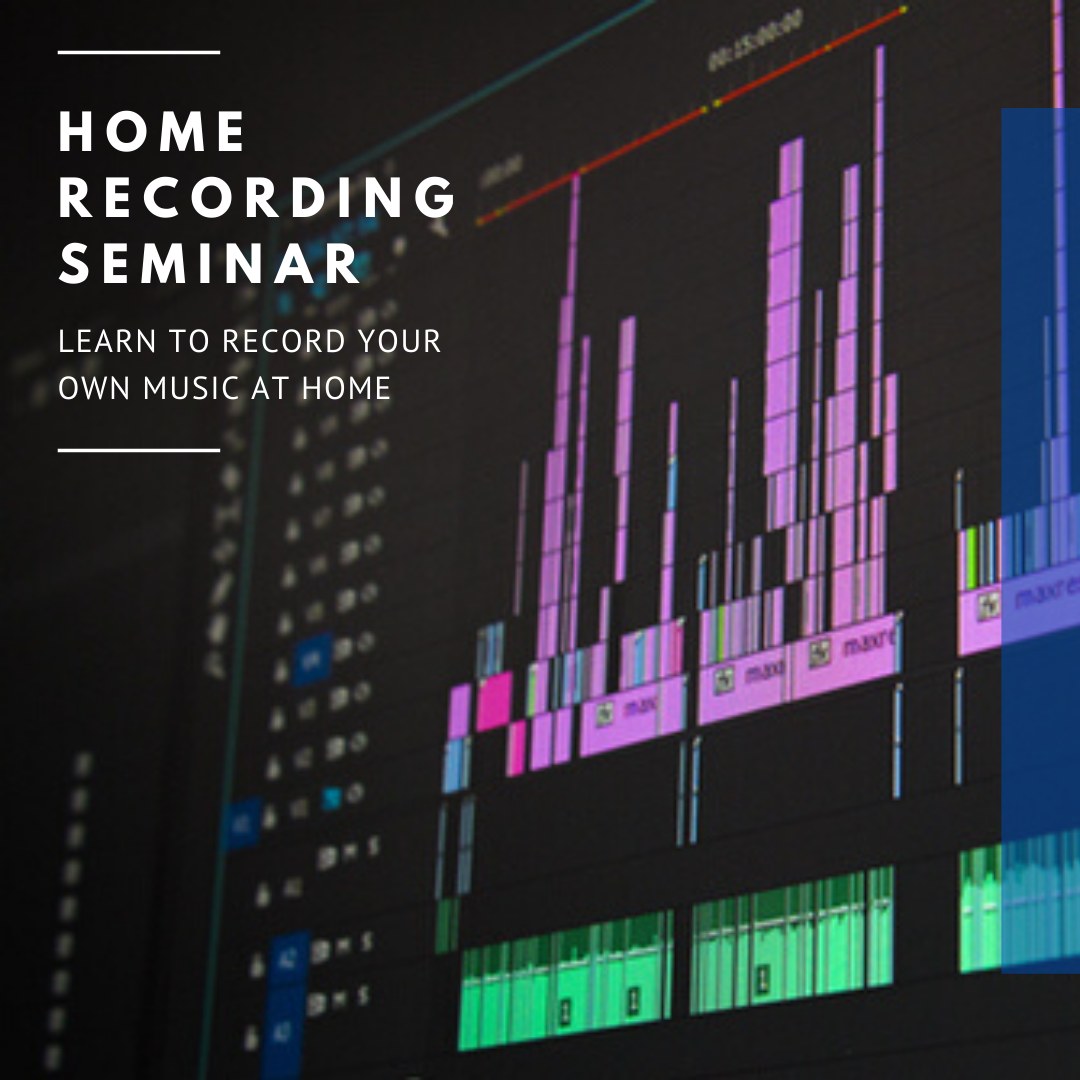 Home Recording Seminar