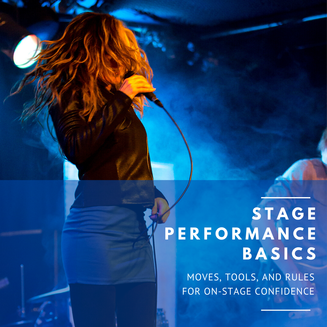 Stage Performance Basics