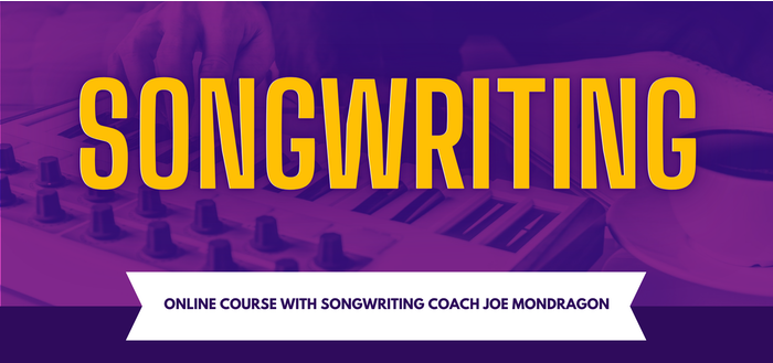 songwriting class with joe mondragon