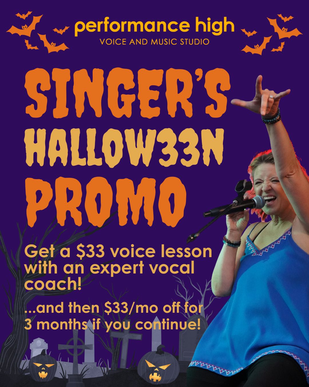 Get a voice lesson for just $33 if you book by Hallow33n!